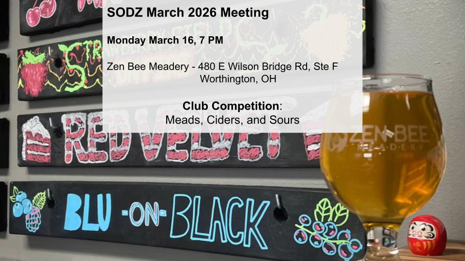 March 2026 SODZ Meeting - Zen Bee Meadery